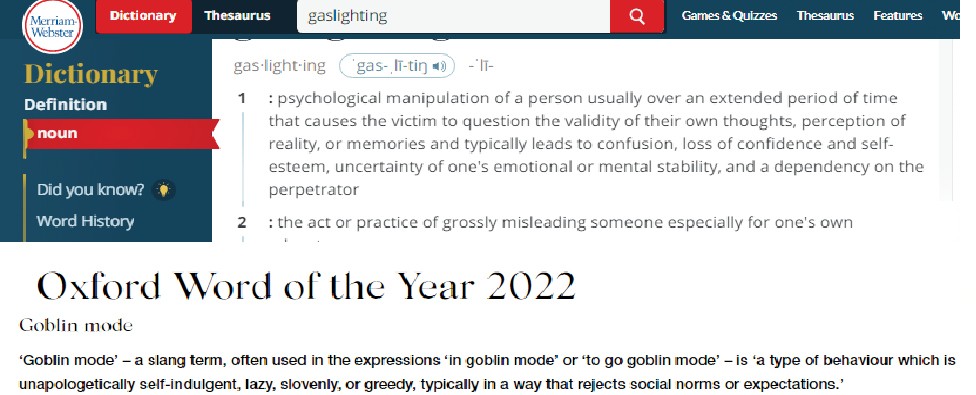 Collage of screenshots of the meaning of 'Goblin mode' and 'Gaslighting' taken from Oxford Dictionaries and  Merriam-Webster Dictionary websites.